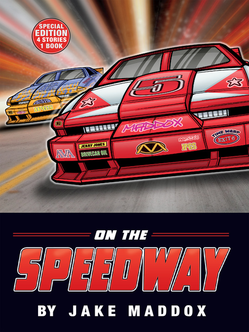 Title details for On the Speedway by Jake Maddox - Available